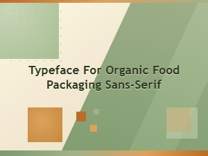 Fresh Sans: Modern Typefaces for Organic Food Packaging